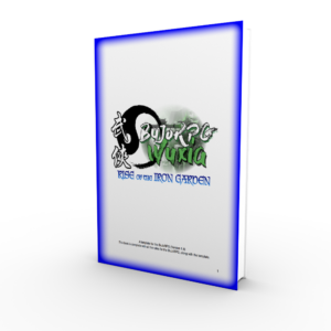 BuJoRPG Wuxia - Rise of the Iron Garden